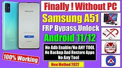 Samsung A51 FRP Bypass Android 11 Without PC | New Method 2022