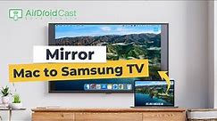 How to Mirror Mac to Samsung TV