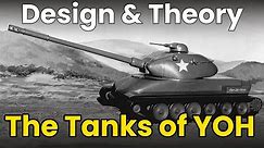 The Tanks of YOH - Tank Design & Theory