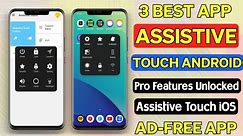 3 Best Assistive Touch Apps For Android 2024