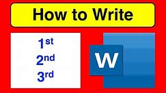 How To Write 1st 2nd 3rd In Word (Microsoft)
