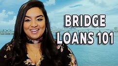 Bridge Loans Explained
