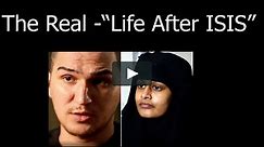 The Real "life After ISIS"