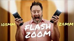 Using your flash zoom function.