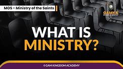 MOS - What is Ministry?