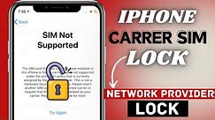 How to Fix Sim Not Supported||2023|Unlock Sim Carrier iPhone Free|How to Unlock Sim Lock on iPhone