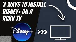 How to Install Disney Plus on ANY ROKU TV (3 Different Ways)