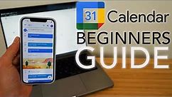 Google Calendar - Complete Beginners Guide (iPhone & Desktop)
