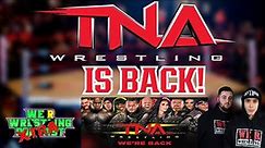TNA WRESTLING RETURNS IN 2024!!!