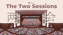 The Two Sessions | Explained