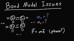 The Problem with the Bond Model