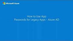 How to use app passwords for legacy apps - Entra ID