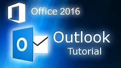 Microsoft Outlook 2016 - Tutorial for Beginners [+ General Overview]