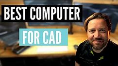 Best computer for Cad Programs (Hardware Guide)