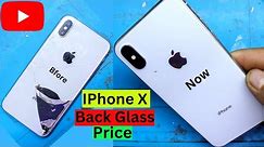 How To Change iPhone Back Glass | iPhone X Back Glass Change | iPhone X Back Glass Price