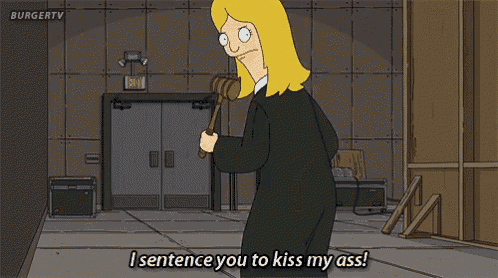 I Sentence You To Kiss My Ass 97