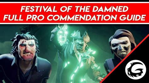 sea  thieves festival   damned pro guide  commendations  flames gaming