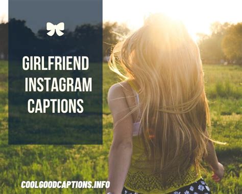 171 Cute Girlfriend Instagram Captions 2021 For Your Gorgeous Gf