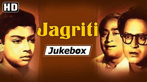 All Songs Of Jagriti {hd} Asha Bhosle Mohammed Rafi