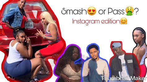 Smash😍 Or Pass🤮 Instagram Edition Part 1 Youtube