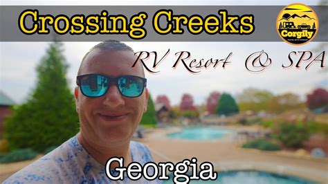 crossing creeks rv resort spa youtube