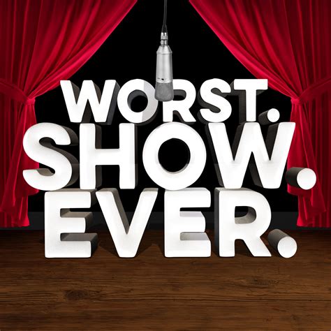 worst show  listen  stitcher  podcasts