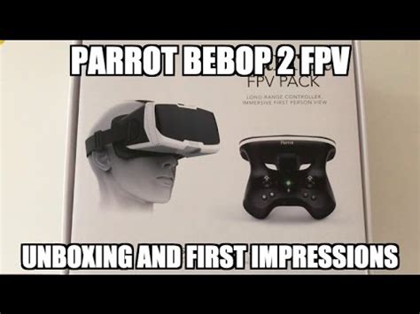 parrot bebop  fpv drone unboxing   impressions youtube