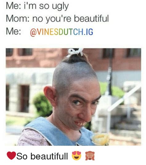 25 Best Memes About Moms And Ugly Moms And Ugly Memes