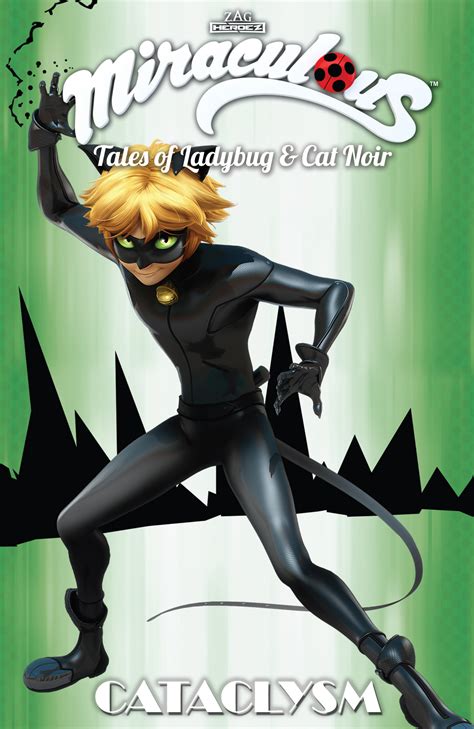 miraculous tales of ladybug and cat noir volume 6 cataclysm first comics news