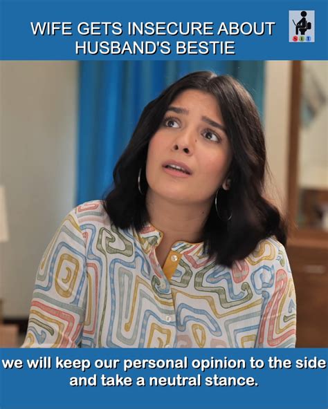 Wife Gets Insecure About Husbands Bestie Wife Gets Insecure About