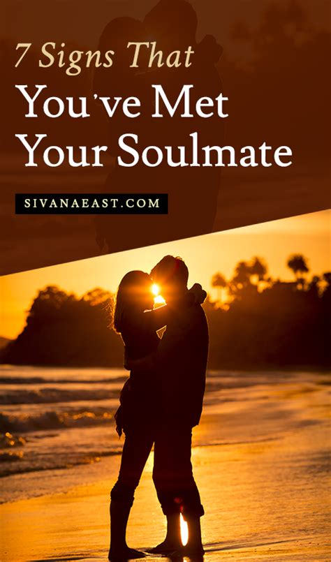 7 signs you ve met your soulmate meeting your soulmate soulmate