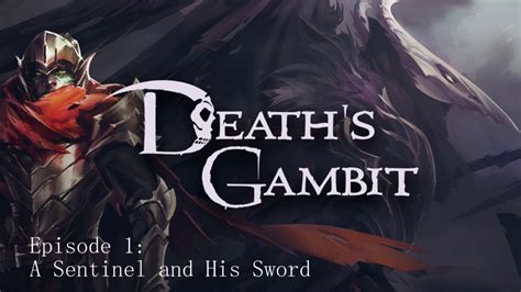 deaths gambit walkthrough episode   sentinel   sword youtube