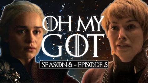 game of thrones season 8 episode 5 daenerys targaryen cersei lannister jon snow