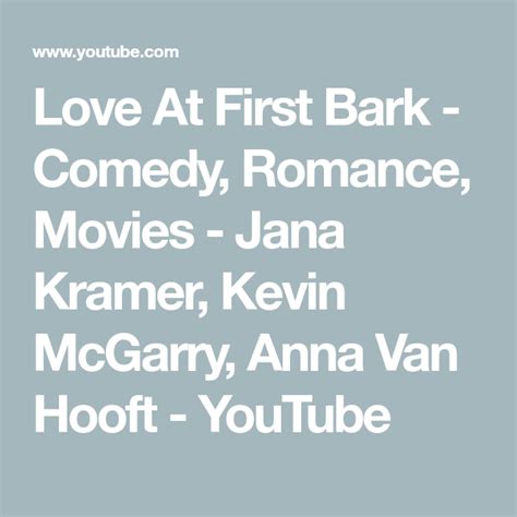 Love At First Bark Comedy Romance Movies Jana Kramer Kevin