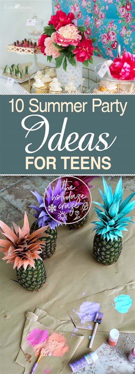 the 22 best ideas for summer birthday party ideas for teens home