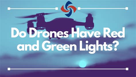 drones  red  green lights