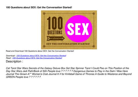 Pdf Read Online 100 Questions About Sex Get The Conversation Started