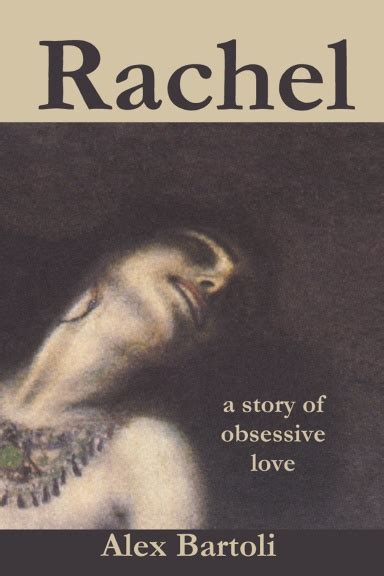rachel a story of obsessive love