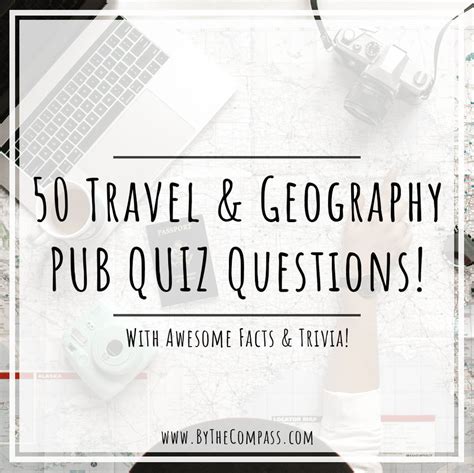 travel geography pub quiz questions complete  crazy facts trivia