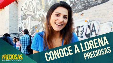 preciosas conoce a lorena loreto aravena youtube