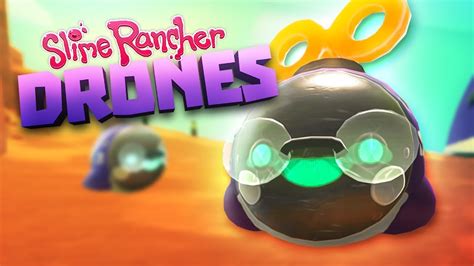 drones  wear fashion pods slime rancher drones update automatic aupdate youtube