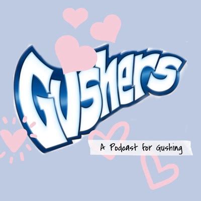gushers listen   castbox
