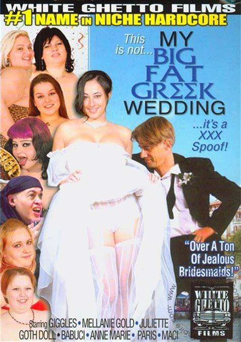 This Is Not My Big Fat Greek Wedding It S A Xxx Spoof 2009 Adult