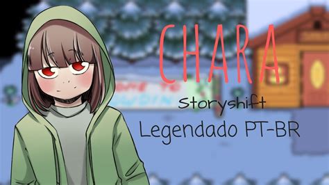 【storyshift】 Chara Original Khtll13 Legendado Pt Br Youtube