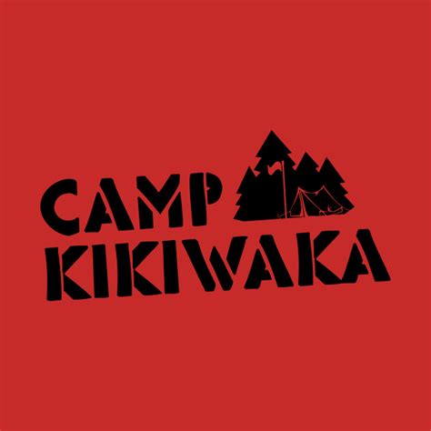 camp kikiwaka kikiwaka  shirt teepublic