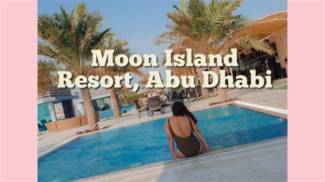 moon island resort abu dhabi details   description box