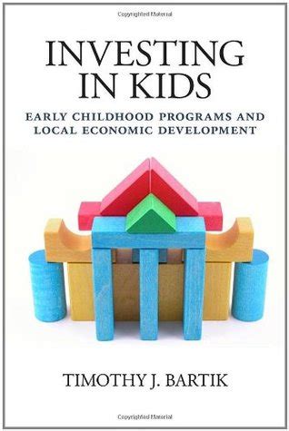 investing  kids early childhood programs  local economic