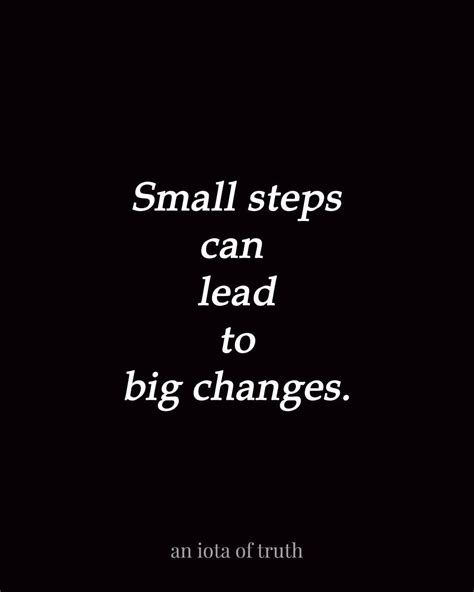 small steps  lead  big  quotes inspirational positive