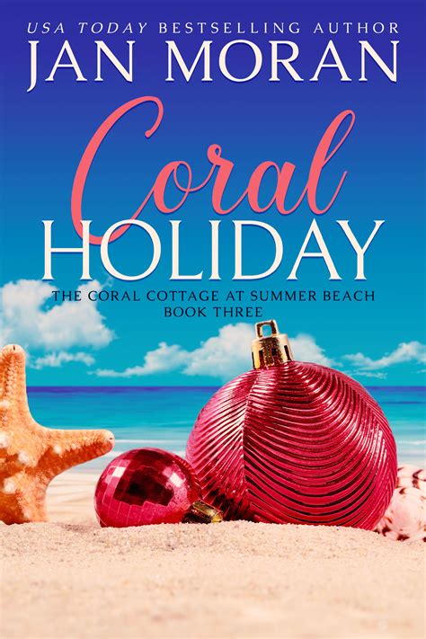 Coral Holiday Summer Beach Coral Cottage 3 By Jan Moran Goodreads