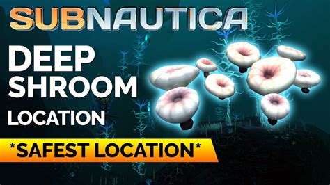 deep shroom location subnautica youtube